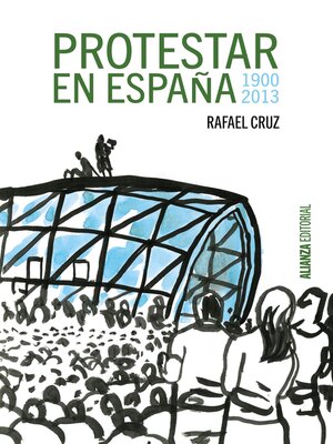 cover image of Protestar en España 1900-2013